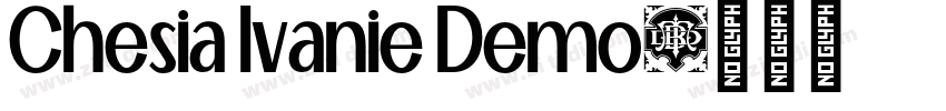 Chesia Ivanie Demo字体转换